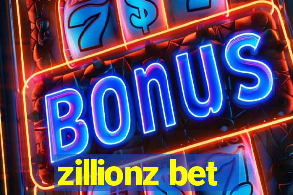 zillionz bet